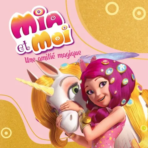 Illustration de Mia et Moi – Une amitié magique