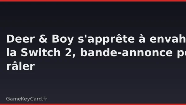 Deer & Boy s'apprête à envahir la Switch 2, bande-annonce pour râler