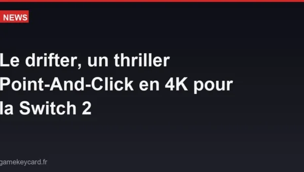 Le drifter, un thriller Point-And-Click en 4K pour la Switch 2